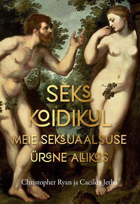 Seks koidikul Meie seksuaalsuse ürgne allikas kaanepilt – front cover