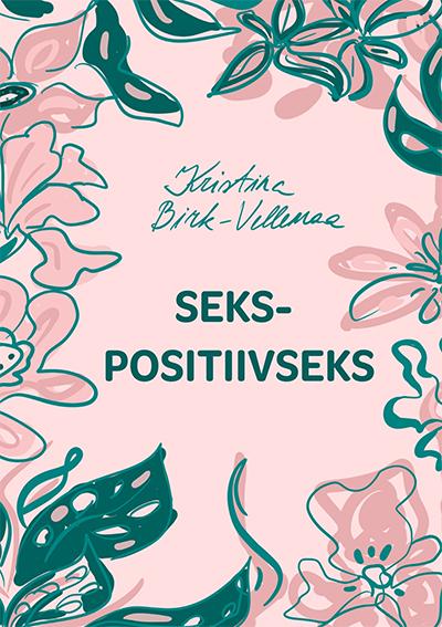 Sekspositiivseks kaanepilt – front cover