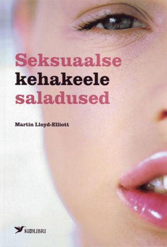 Seksuaalse kehakeele saladused kaanepilt – front cover