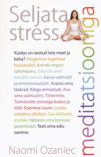 Seljata stress meditatsiooniga kaanepilt – front cover