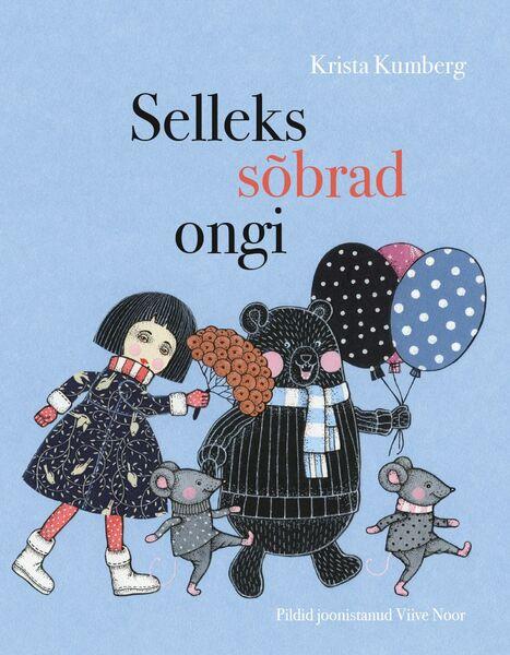 Selleks sõbrad ongi kaanepilt – front cover