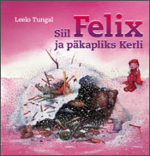 Siil Felix ja päkapliks Kerli kaanepilt – front cover