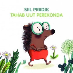 Siil Priidik tahab uut perekonda kaanepilt – front cover