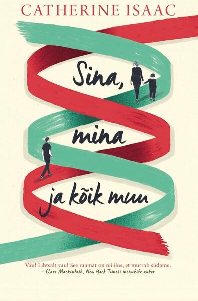 Sina, mina, ja kõik muu kaanepilt – front cover