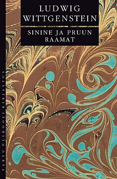Sinine ja pruun raamat: „filosoofiliste uurimuste” eeluuringud kaanepilt – front cover