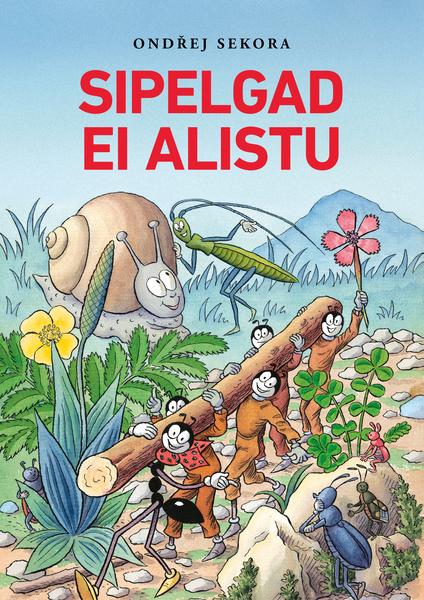 Sipelgad ei alistu kaanepilt – front cover