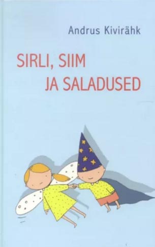 Sirli, Siim ja saladused