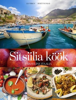 Sitsiilia köök: päikseline Itaalia kaanepilt – front cover