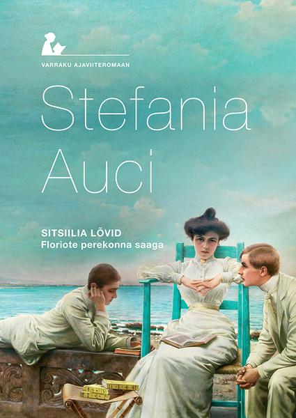 Sitsiilia lõvid: Floriote perekonna saaga kaanepilt – front cover