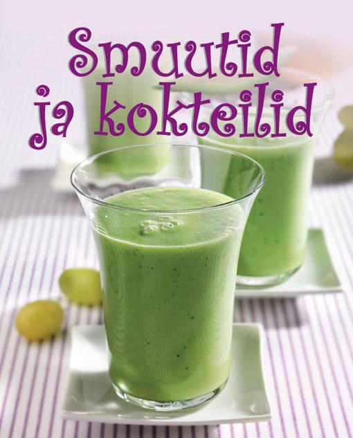 Smuutid ja kokteilid kaanepilt – front cover