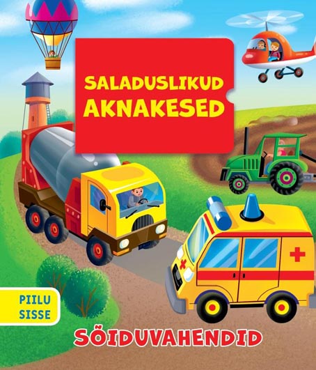 Saladuslikud aknakesed: sõiduvahendid Piilu sisse kaanepilt – front cover