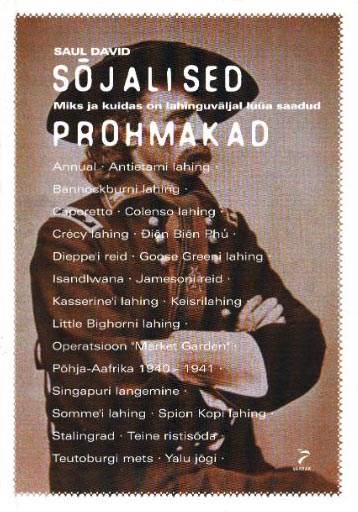 Sõjalised prohmakad Miks ja kuidas on lahinguväljal lüüa saadud kaanepilt – front cover