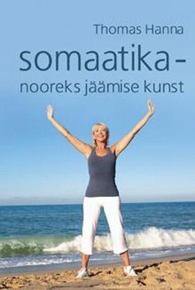 Somaatika – nooreks jäämise kunst kaanepilt – front cover