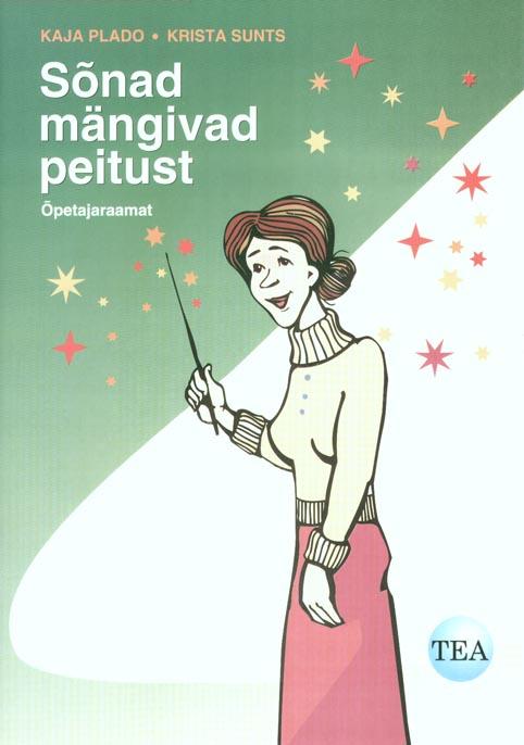 Sõnad mängivad peitust: õpetajaraamat kaanepilt – front cover