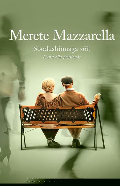 Soodushinnaga sõit Kunst olla pensionär kaanepilt – front cover