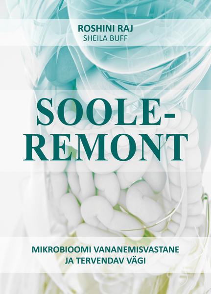 Sooleremont Mikrobioomi vananemisvastane ja tervendav vägi kaanepilt – front cover