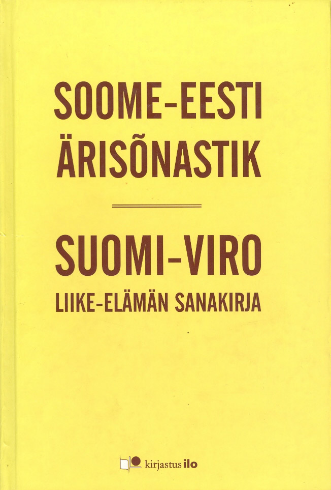 Soome-eesti ärisõnastik Suomi-viro liike-elämän sanakirja kaanepilt – front cover