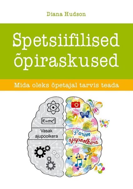 Spetsiifilised õpiraskused Mida oleks õpetajal tarvis teada kaanepilt – front cover