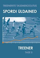 Spordi üldained: treener, tase 5