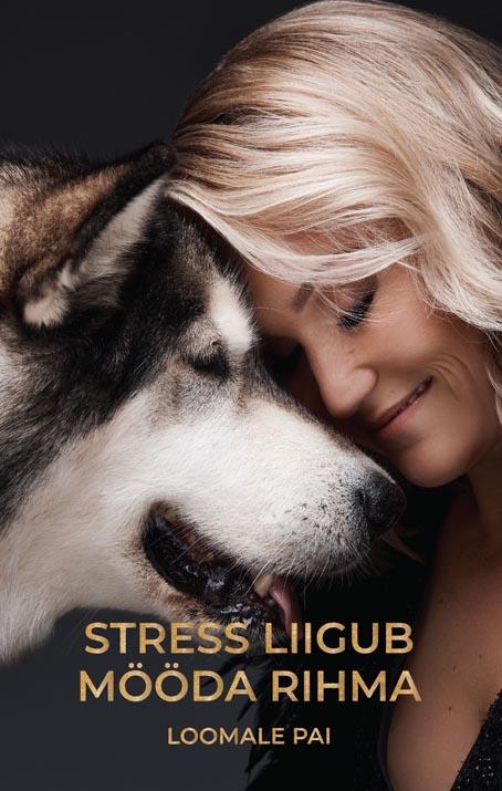 Stress liigub mööda rihma: loomale pai kaanepilt – front cover