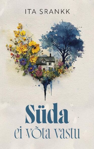 Süda ei võta vastu kaanepilt – front cover