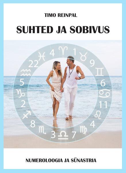 Suhted ja sobivus: numeroloogia ja sünastria kaanepilt – front cover