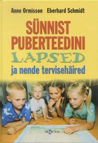 Sünnist puberteedini: lapsed ja nende tervisehäired kaanepilt – front cover