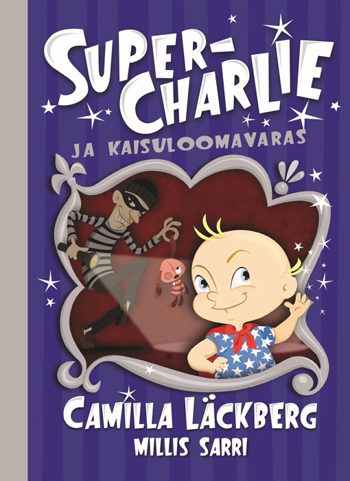 Super-Charlie ja kaisuloomavaras kaanepilt – front cover