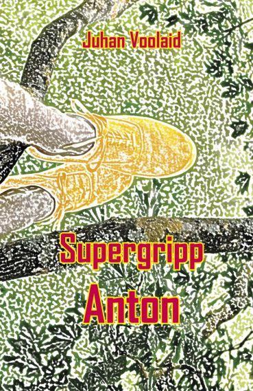 Supergripp Anton kaanepilt – front cover
