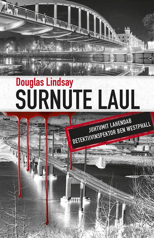 Surnute laul Juhtumit lahendab detektiivinspektor Ben Westphall kaanepilt – front cover