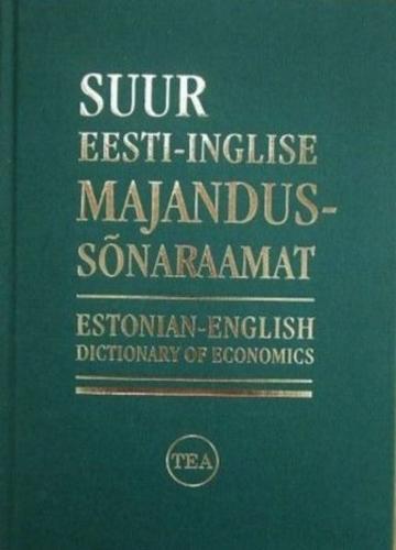 Suur eesti-inglise majandussõnaraamat Estonian-English dictionary of economics kaanepilt – front cover