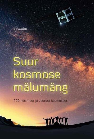 Suur kosmose mälumäng 700 küsimust ja vastust kosmosest kaanepilt – front cover