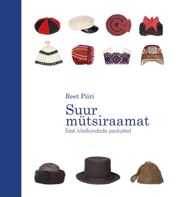 Suur mütsiraamat Eesti kihelkondade peakatted kaanepilt – front cover