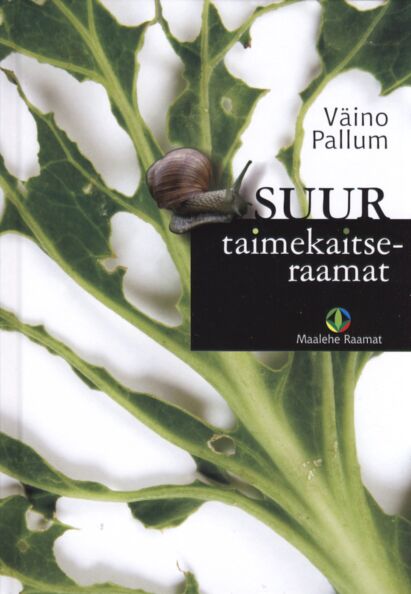 Klõpsa, et näha suuremat pilti Suur taimekaitseraamat kaanepilt – front cover