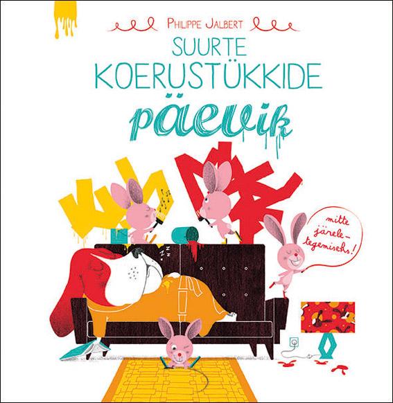 Suurte koerustükkide päevik: mitte järeletegemiseks! kaanepilt – front cover