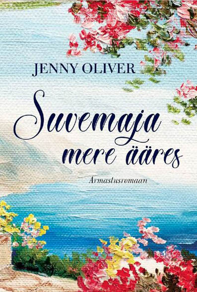 Suvemaja mere ääres kaanepilt – front cover