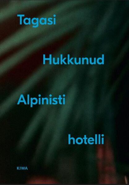 Tagasi Hukkunud Alpinisti hotelli kaanepilt – front cover