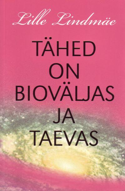 Tähed on bioväljas ja taevas kaanepilt – front cover