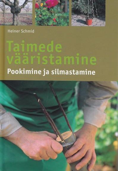 Taimede vääristamine Pookimine ja silmastamine kaanepilt – front cover