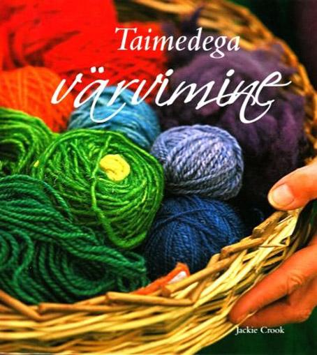 Taimedega värvimine kaanepilt – front cover