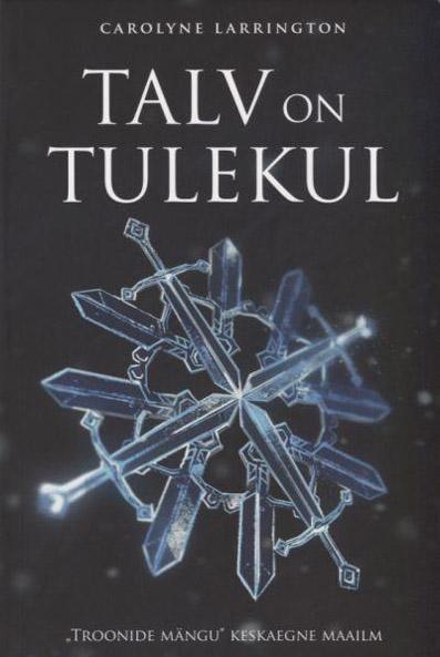 Talv on tulekul „Troonide mängu” keskaegne maailm kaanepilt – front cover