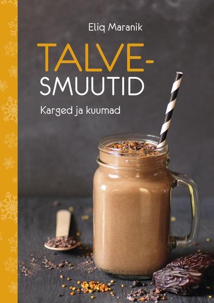 Talvesmuutid Karged ja kuumad kaanepilt – front cover