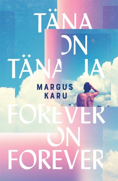 Täna on täna ja forever on forever kaanepilt – front cover