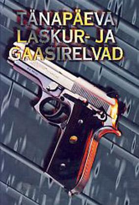 Tänapäeva laskur- ja gaasirelvad kaanepilt – front cover