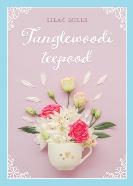 Tanglewoodi teepood kaanepilt – front cover