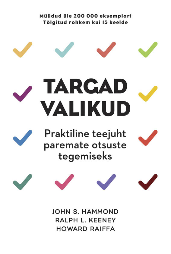 Targad valikud Praktiline teejuht paremate otsuste tegemiseks kaanepilt – front cover