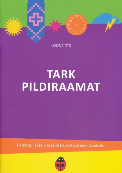 Tark pildiraamat Harjutusi lapse visuaalse kirjaoskuse edendamiseks kaanepilt – front cover