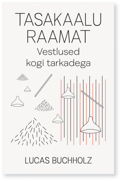 Tasakaalu raamat: vestlused kogi tarkadega kaanepilt – front cover