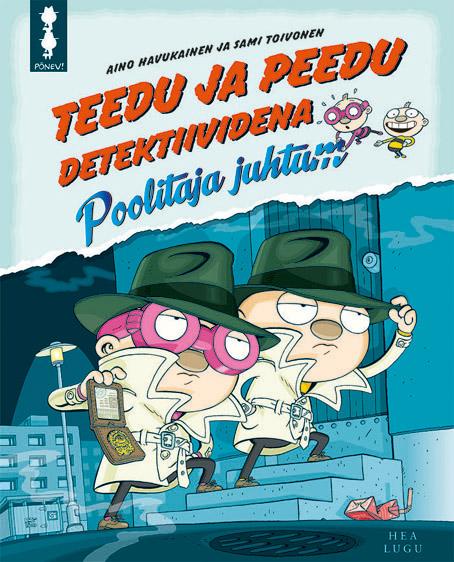 Teedu ja Peedu detektiividena Poolitaja juhtum kaanepilt – front cover