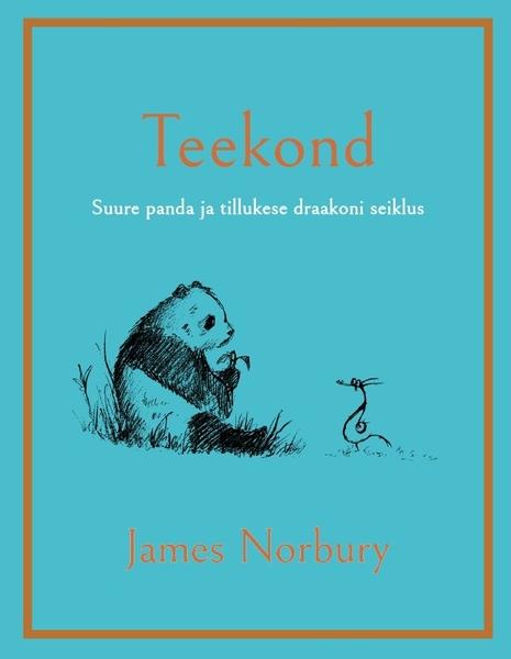 Teekond: suure panda ja tillukese draakoni reis kaanepilt – front cover